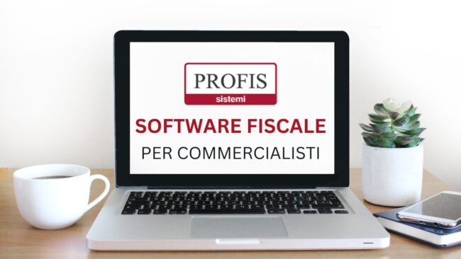 Software Fiscale Commercialisti - PROFIS Software per Dichiarazione dei Redditi - Comunicazioni Fiscali