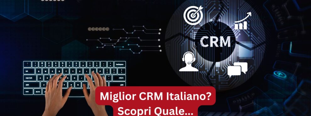 Miglior CRM Italiano - Miglior CRM Open Source - AGM Brescia CRM Italiano Open Source - CRM Vendite Italia Brescia