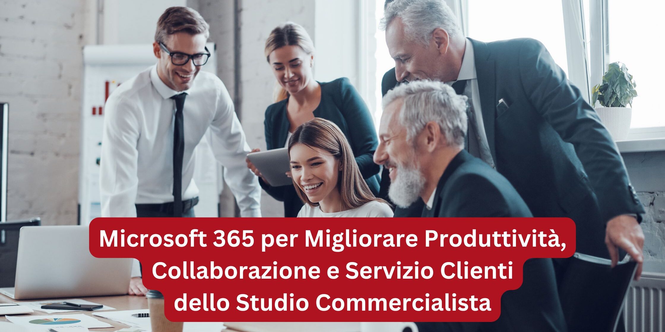Microsoft 365 Studio Commercialista Migliorare la Produttività MS 365 Studi Professionali