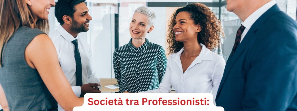 cos'è Società tra Professionisti come funziona StP Vantaggi Svantaggi Società Tra Professionisti Software Come Gestire StP
